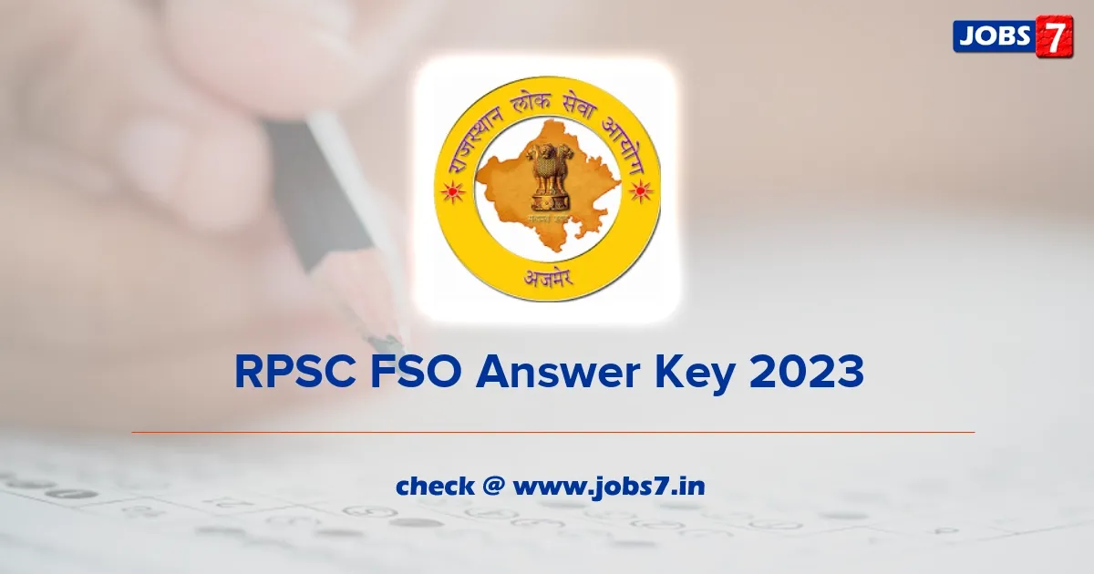 RPSC FSO Answer Key 2023 (Out): Download Model Solution Keys