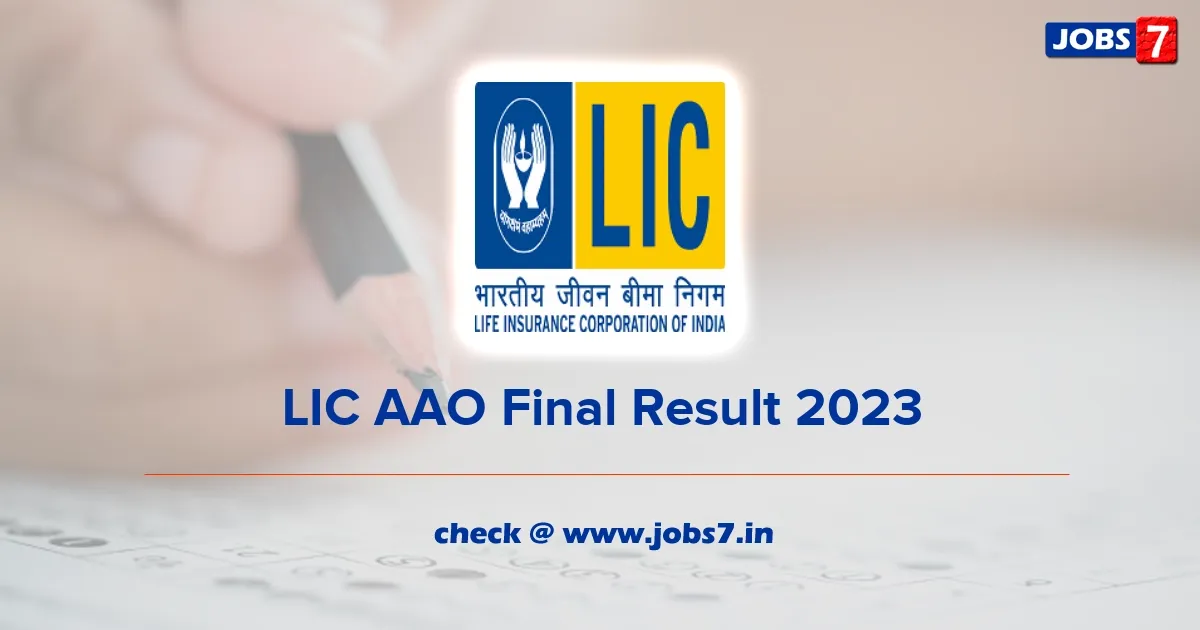 LIC AAO Final Result 2023 (Declared): Download Your Score Card 
