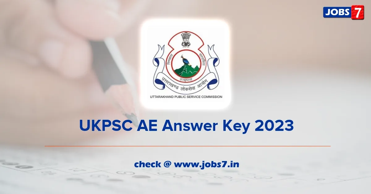 UKPSC AE Answer Key 2023 (Released): Download @ psc.uk.gov.in