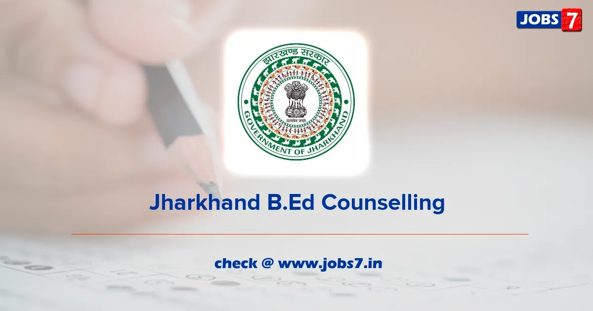 Jharkhand B.Ed 2nd Round Seat Allotment Result 2023 (Out): Check Cut-Off Marks