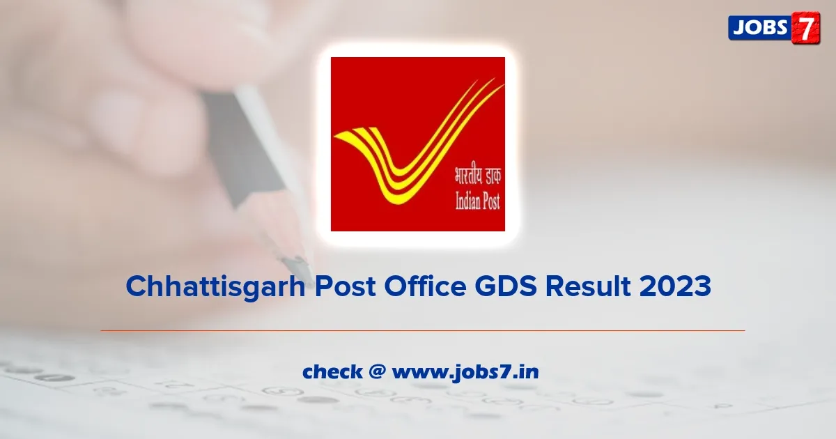 Chhattisgarh Post Office GDS Result 2023 (Out): Download CG Gramin Dak Sevaks Merit List