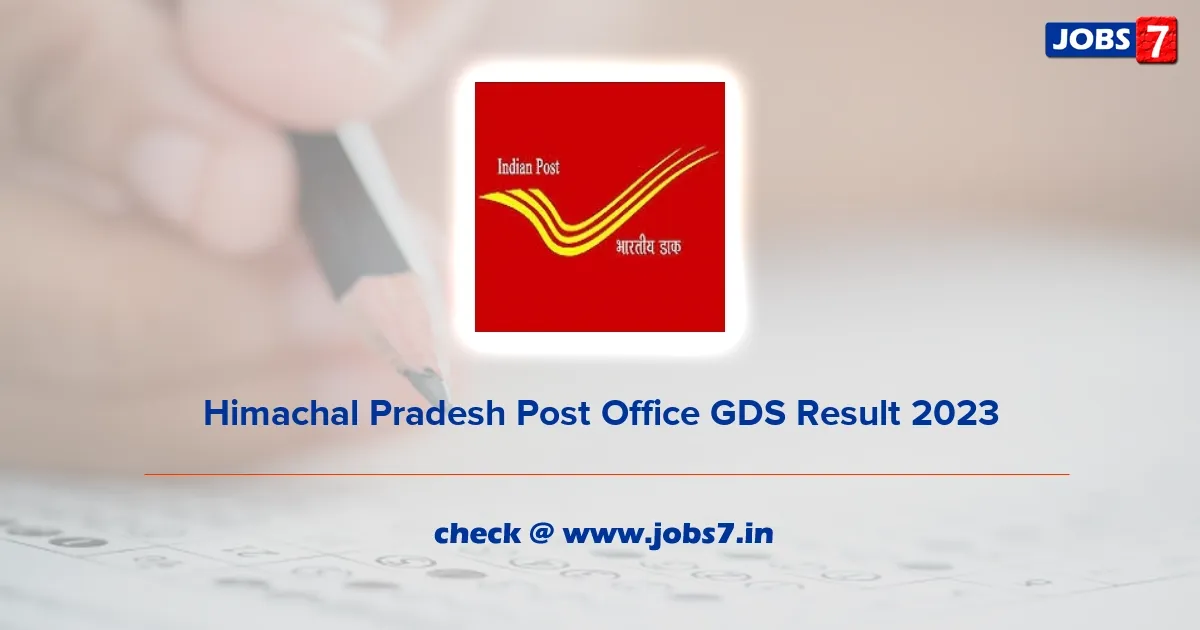 Himachal Pradesh GDS Result 2023 (Out): Download Gramin Dak Sevaks DV List