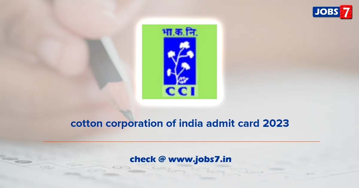 CCI Admit Card 2023 (OUT): Download Hall Ticket, Exam Date at cotcorp.org.in