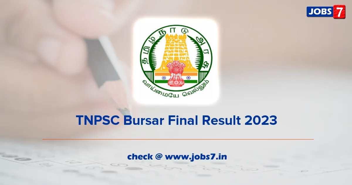 TNPSC Bursar Final Result 2023 Released: Check Marks at tnpsc.gov.in