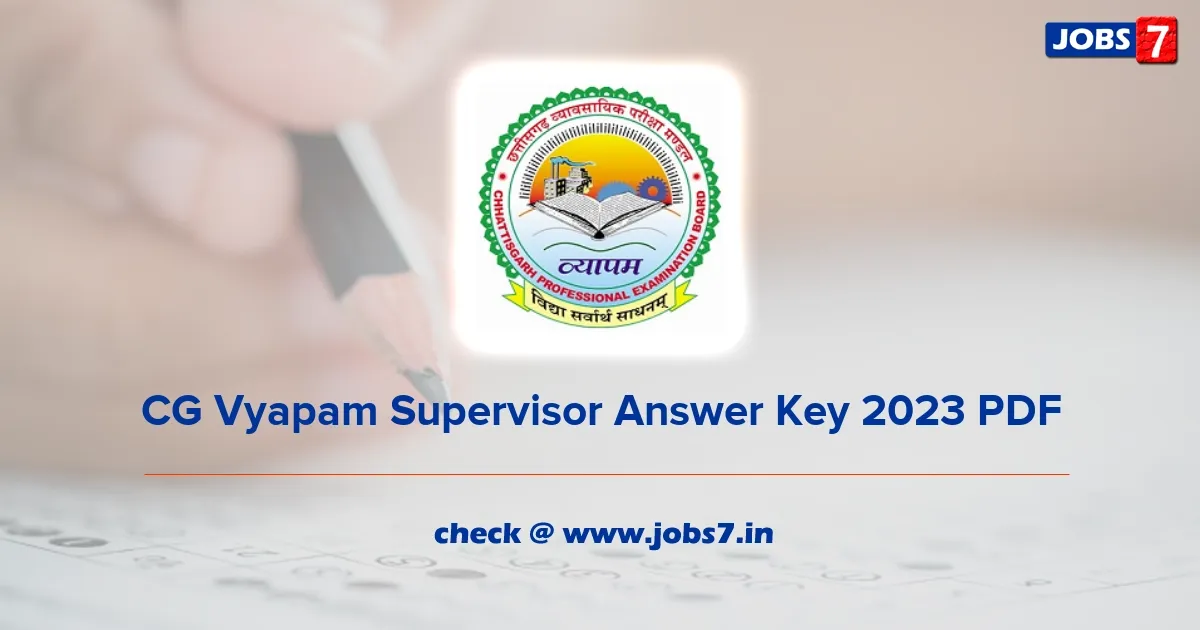 CG Vyapam Supervisor Answer Key 2023 (Out): Download Mahila Paryavekshak Exam Key