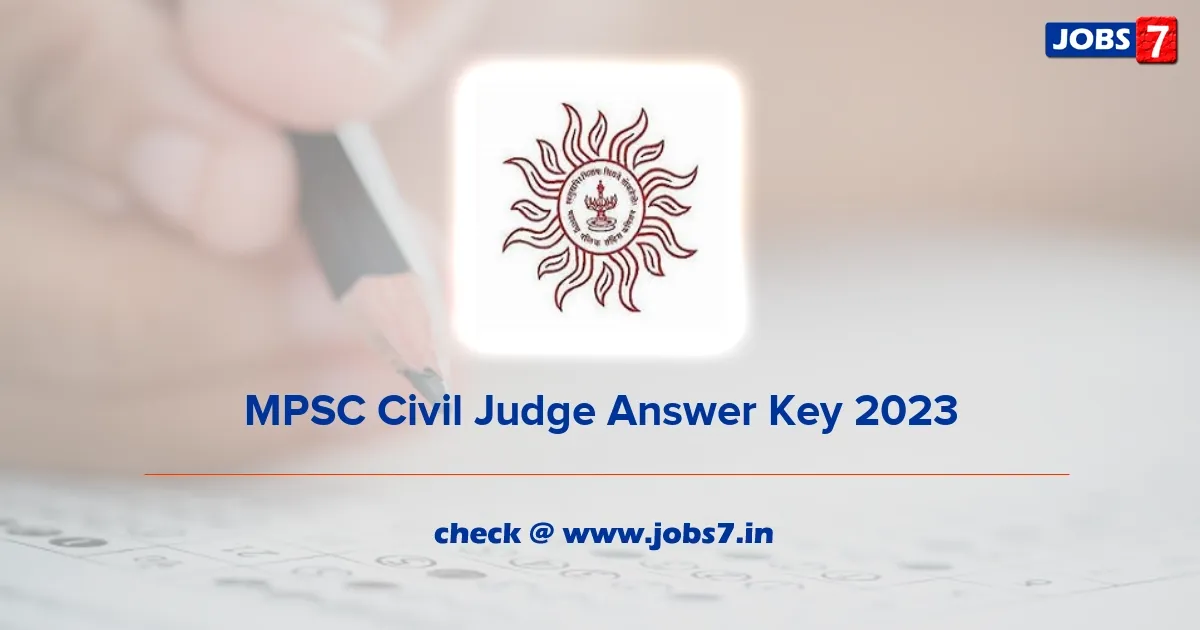 MPSC Civil Judge Answer Key 2023 Published: Download OMR Sheet Here