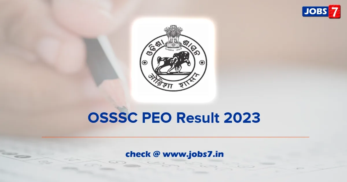 OSSSC PEO Result 2023 (Out): Check Selection Status and Merit List Now