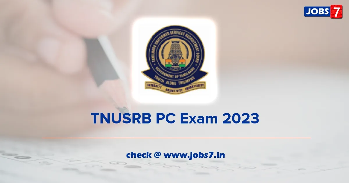 TN Police PC Exam Date 2023 (OUT):  Hall Ticket Download, and Exam Updatesimage