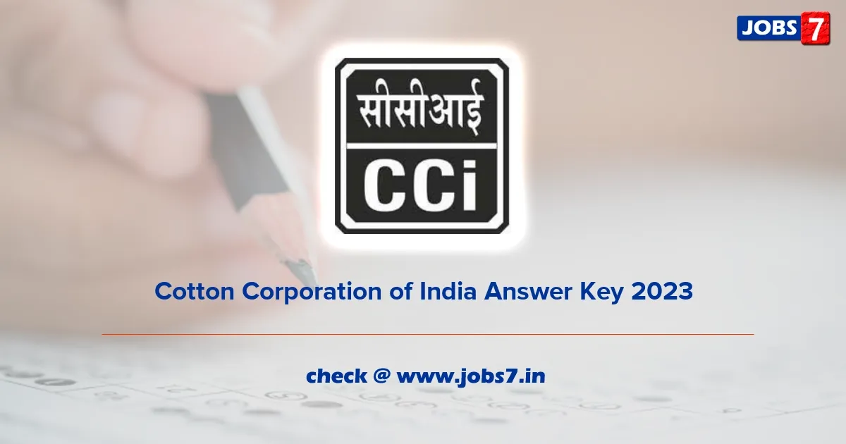 Cotton Corporation of India Answer Key 2023 (OUT): Download, Objections, and How to Accessimage