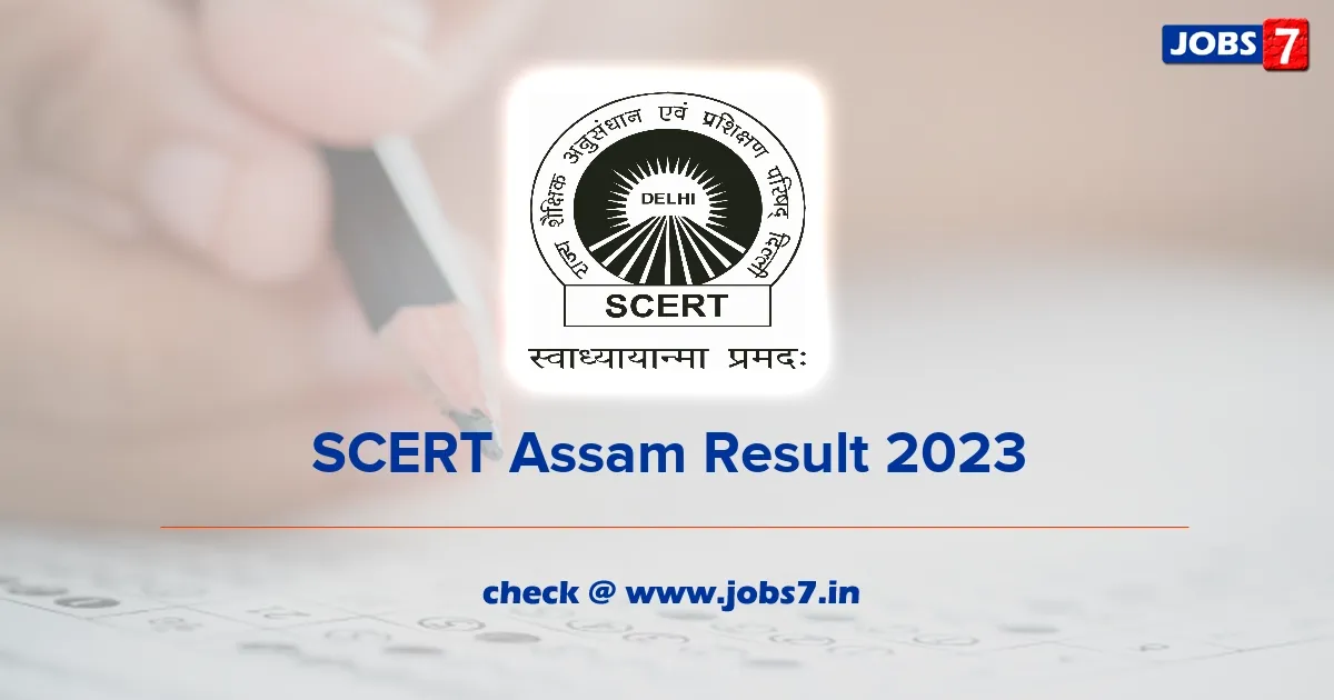 SCERT Assam D.El.Ed PET Result 2023 (Out): Check @ scert.assam.gov.inimage