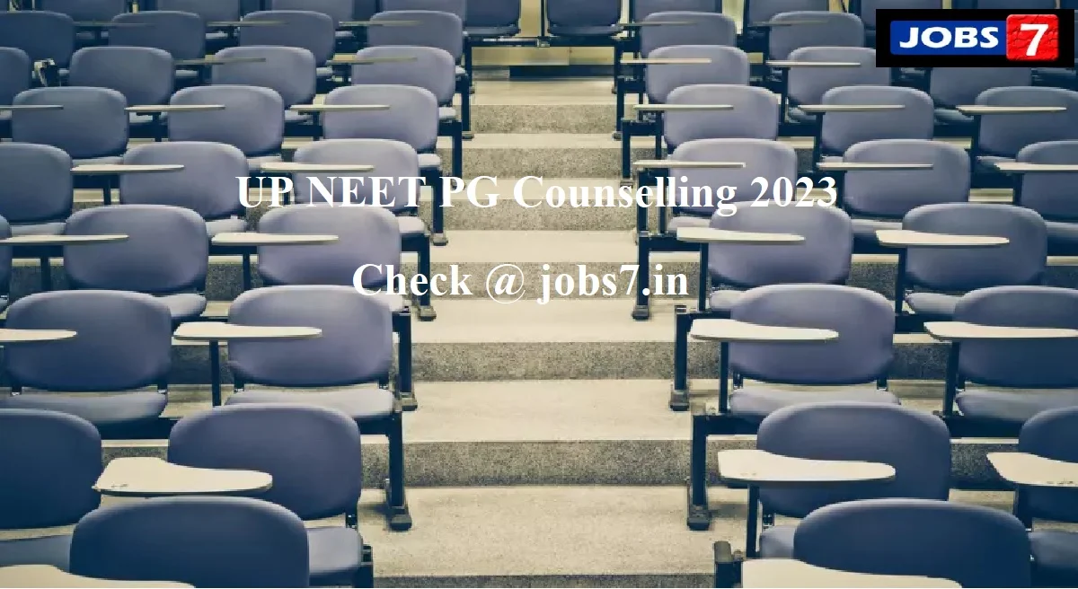 UP NEET PG Counselling 2023 (Declared): Mop-up Round Seat Allotment Result Today
