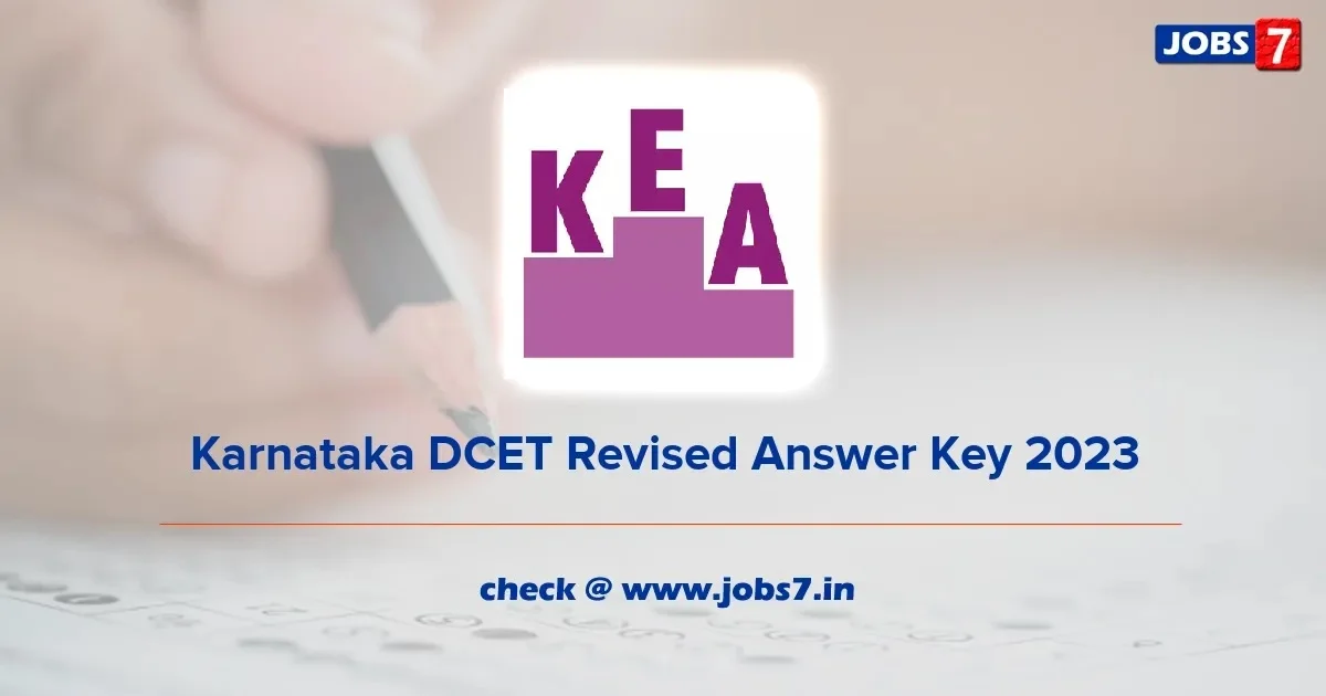 Karnataka DCET Revised Answer Key 2023 PDF (Released): Check Exam Key and Objections
