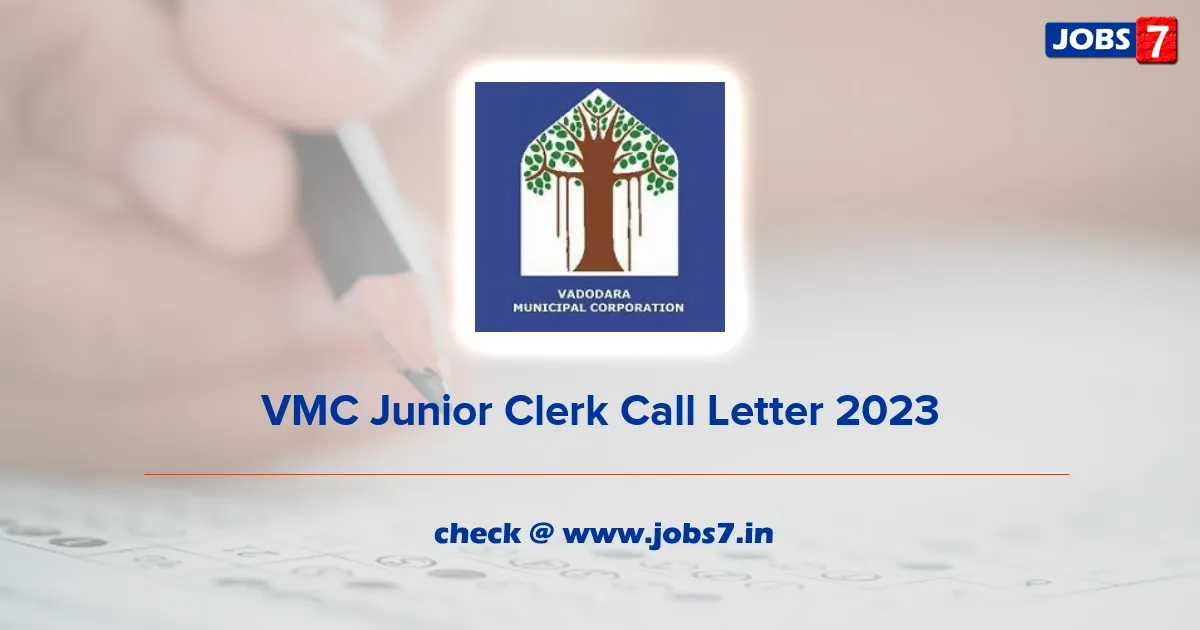 VMC Junior Clerk Call Letter 2023 (Released): Check Exam Date Here!