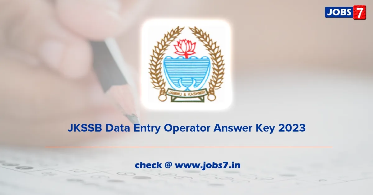 JKSSB Data Entry Operator Answer Key 2023 (Out): Download PDF, Exam Key, and Objection Processimage