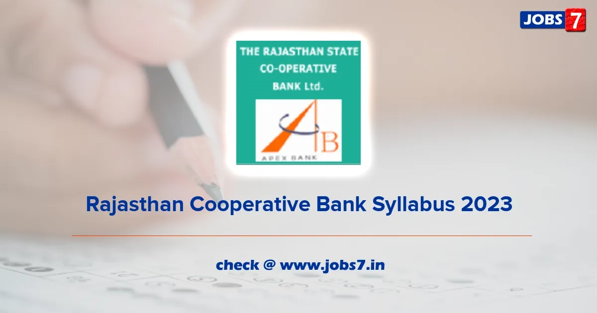 Rajasthan Cooperative Bank Syllabus 2023 (Released): Download PDF & Exam Pattern