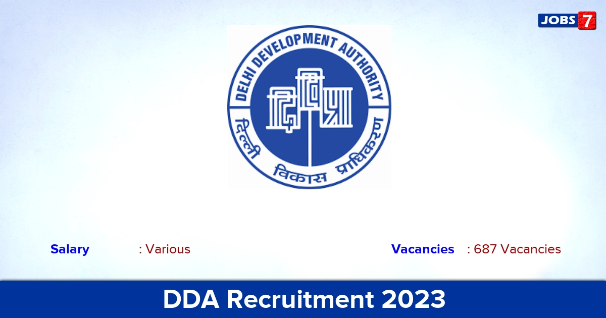 DDA Recruitment 2023 - Apply Online for 687 JE, ASO, Junior Secretariat Assistant vacancies