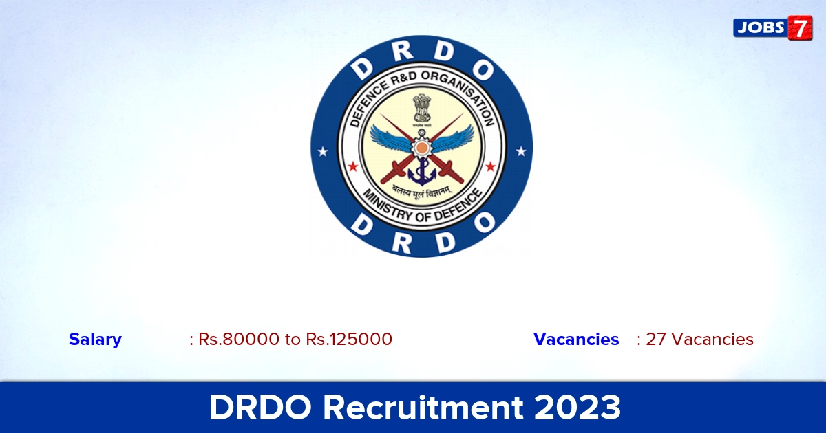 DRDO Recruitment 2023 - Apply Offline for 27 Fellowship & Chair Vacancies