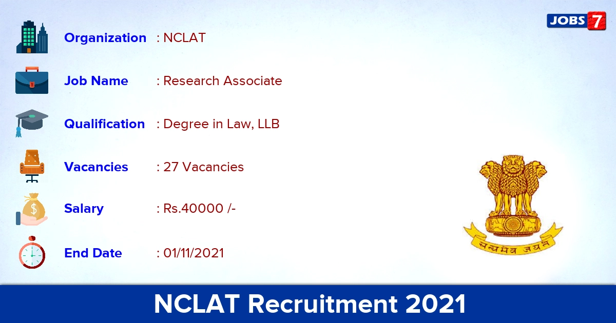 NCLAT Recruitment 2021 - Apply Online for 27 Law Research Associate Vacancies