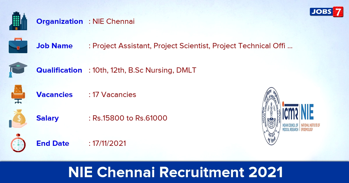 NIE Chennai Recruitment 2021 - Direct Interview for 17 Project Assistant Vacancies