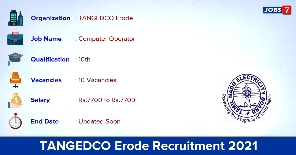 TANGEDCO Erode Recruitment 2021 - Apply for 10 Computer Operator Vacancies