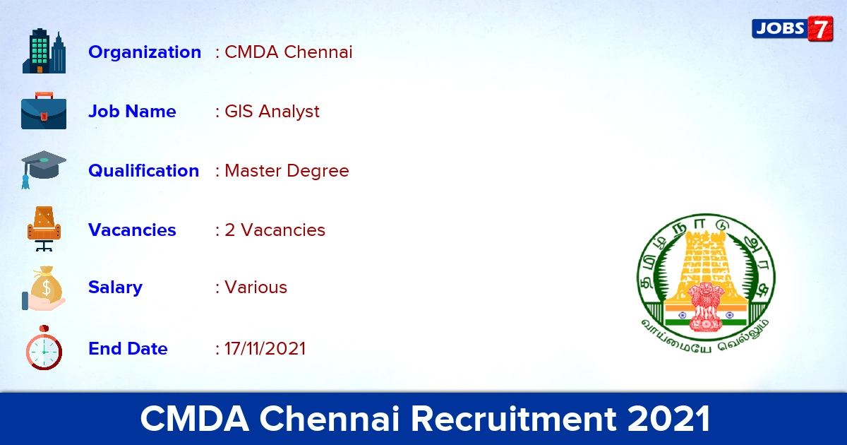 CMDA Chennai Recruitment 2021 - Apply Online for GIS Analyst Jobs