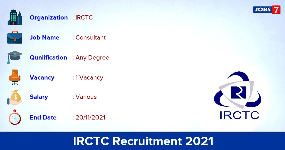 IRCTC Recruitment 2021 - Apply Online for Consultant Jobs