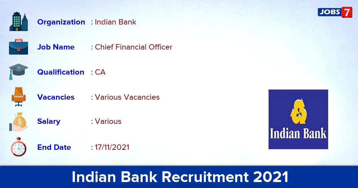 Indian Bank Recruitment 2021 - Apply Offline for Chief Financial Officer vacancies