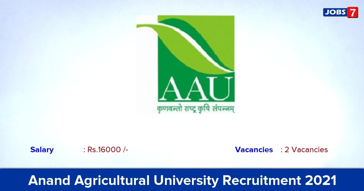 Anand Agricultural University Recruitment 2021 - Apply for JRF Jobs