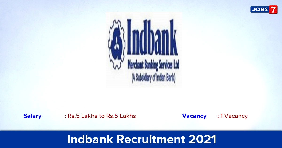 Indbank Recruitment 2021 - Apply Offline for Company Secretary Jobs
