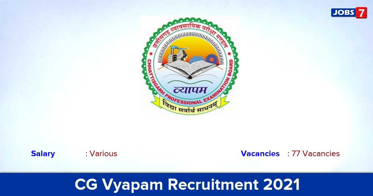 CG Vyapam Recruitment 2021 - Apply Online for 77 DEO, Assistant Vacancies