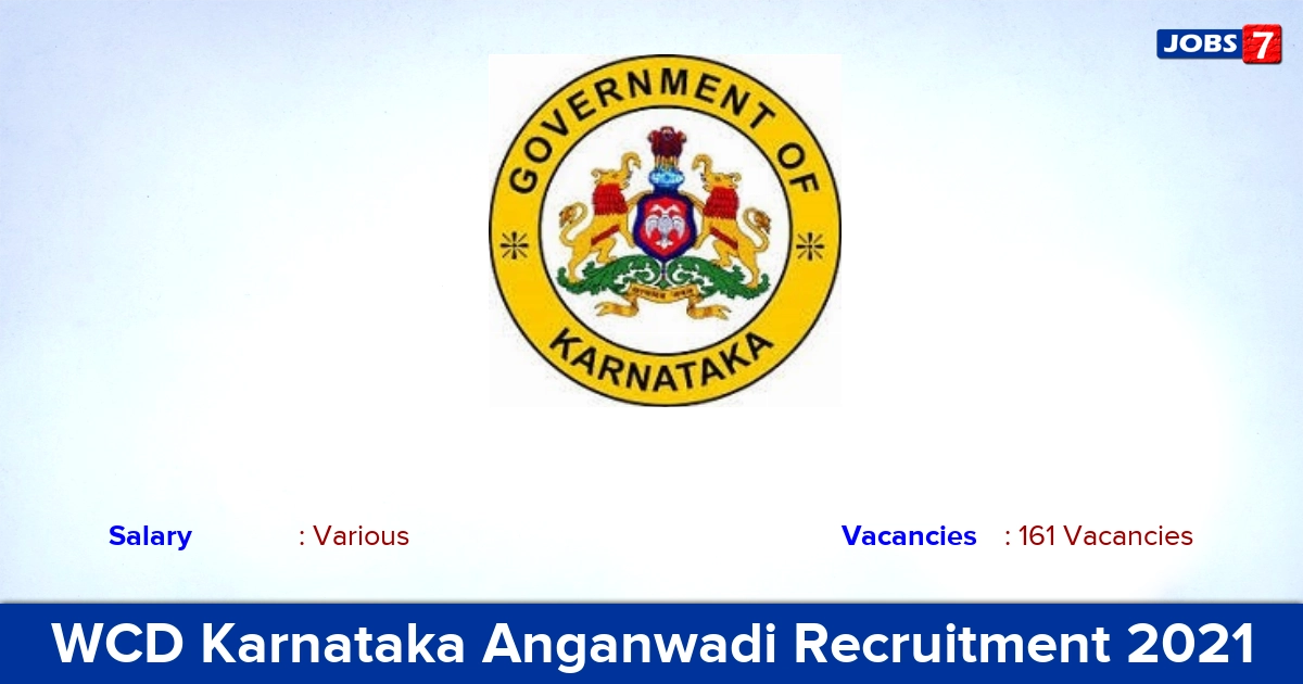 WCD Karnataka Anganwadi Recruitment 2021 - Apply Online for 161 Vacancies WCD Karnataka Anganwadi Recruitment 2021 - Apply Online for 161 Vacancies