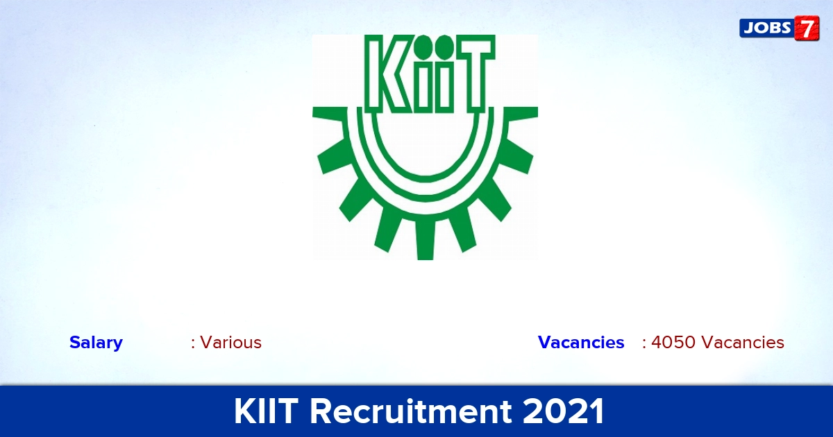 KIIT Recruitment 2021 - Apply Online for 4050 Stenographer Vacancies
