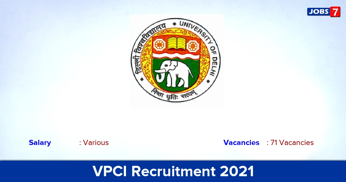VPCI Recruitment 2021 - Apply for 71 JE, Stenographer Vacancies