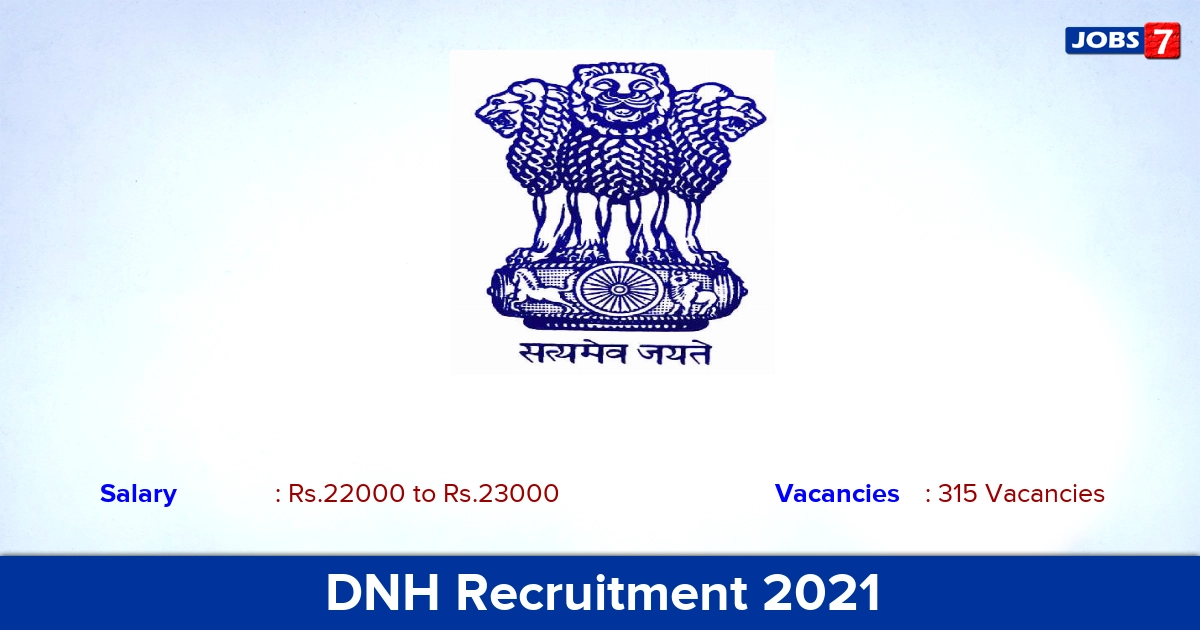 DNH Assistant Teacher Recruitment 2021 - Apply Offline for 315 Vacancies