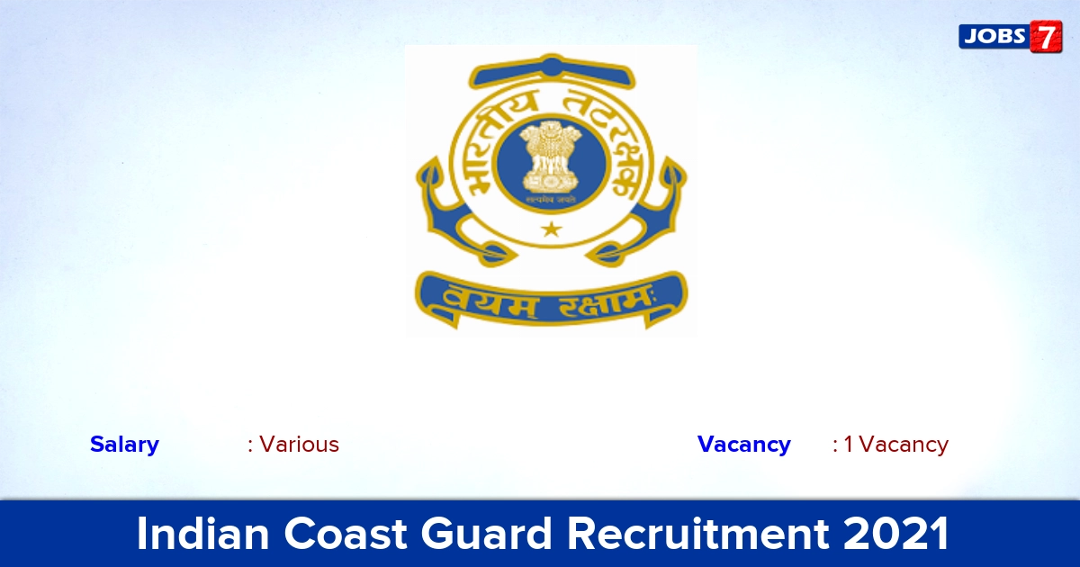 Indian Coast Guard Recruitment 2021 - Apply Offline for Store Keeper Jobs