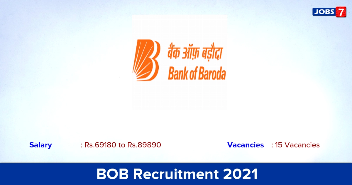 BOB Recruitment 2021 - Apply Online for 15 Scientist, Engineer Vacancies