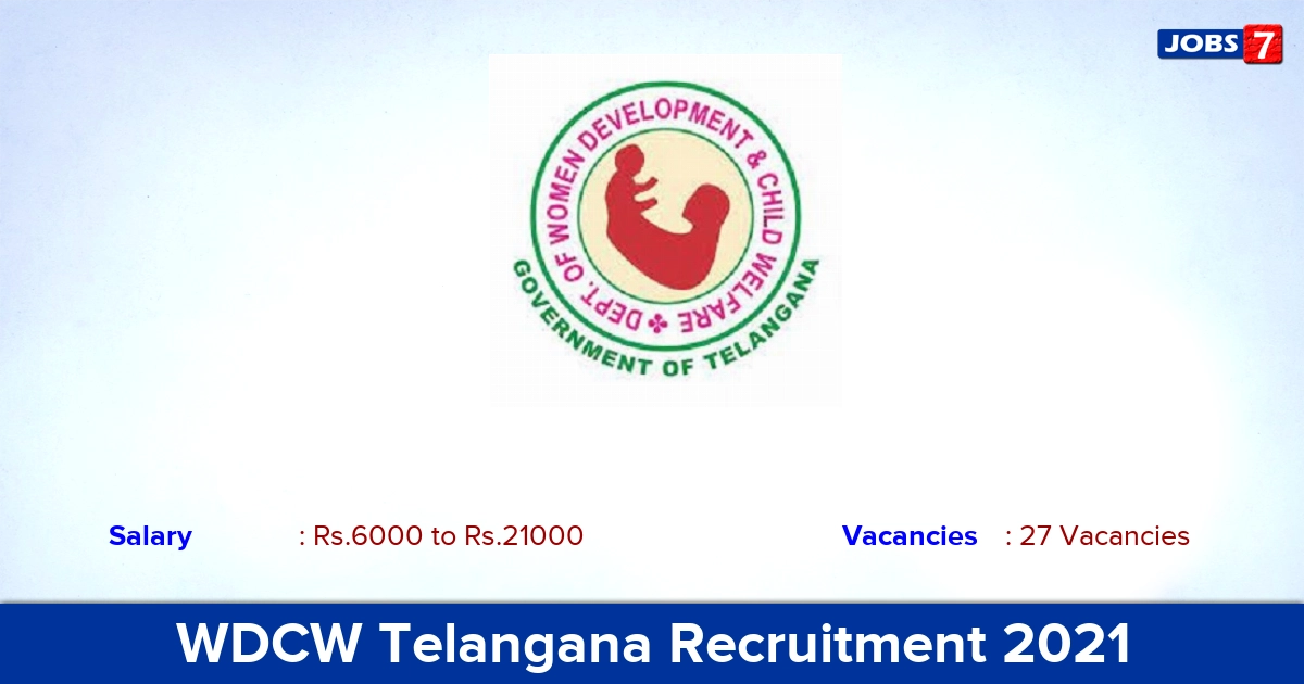 WDCW Telangana Recruitment 2021 - Apply Offline for 27 DEO,  Social Worker Vacancies