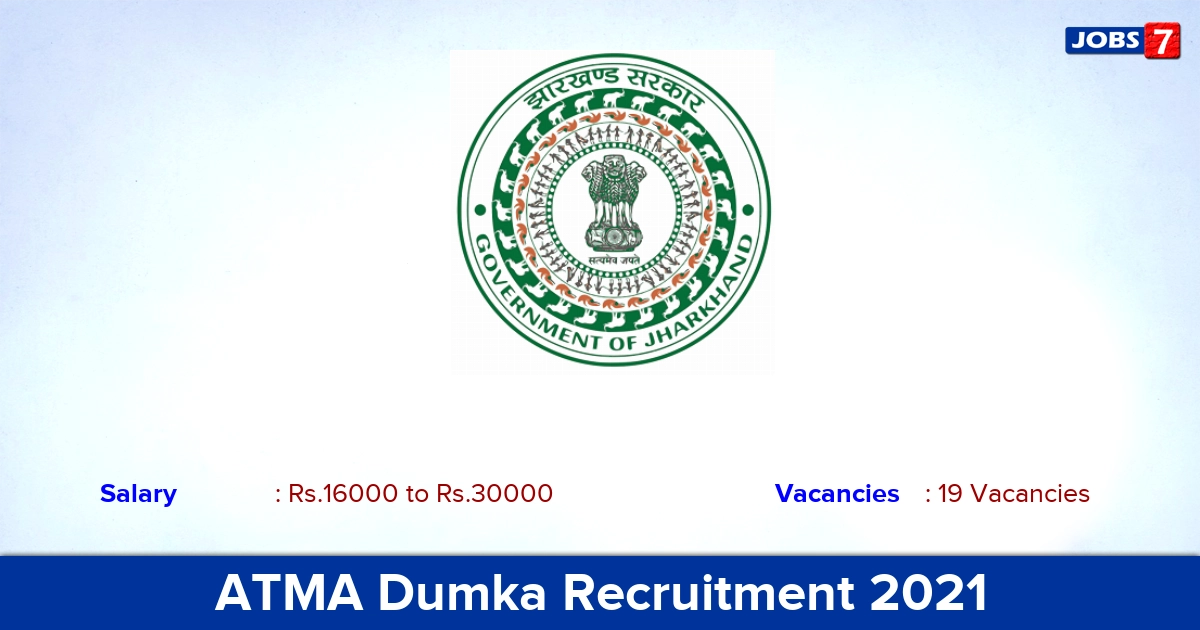 ATMA Dumka Recruitment 2021 - Apply Offline for 19 Technical Manager Vacancies