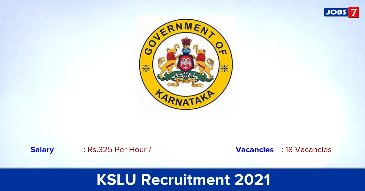 KSLU Recruitment 2021 - Apply Online for 18 Guest Faculty Vacancies