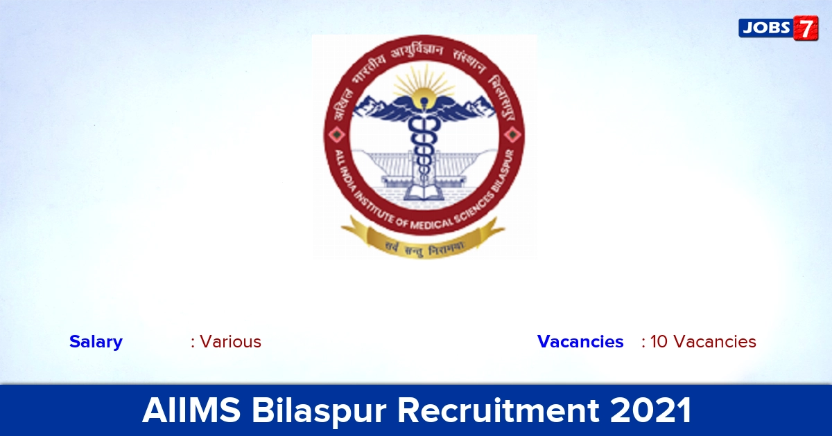 AIIMS Bilaspur Recruitment 2021 - Apply Offline for 10 Executive Engineer Vacancies