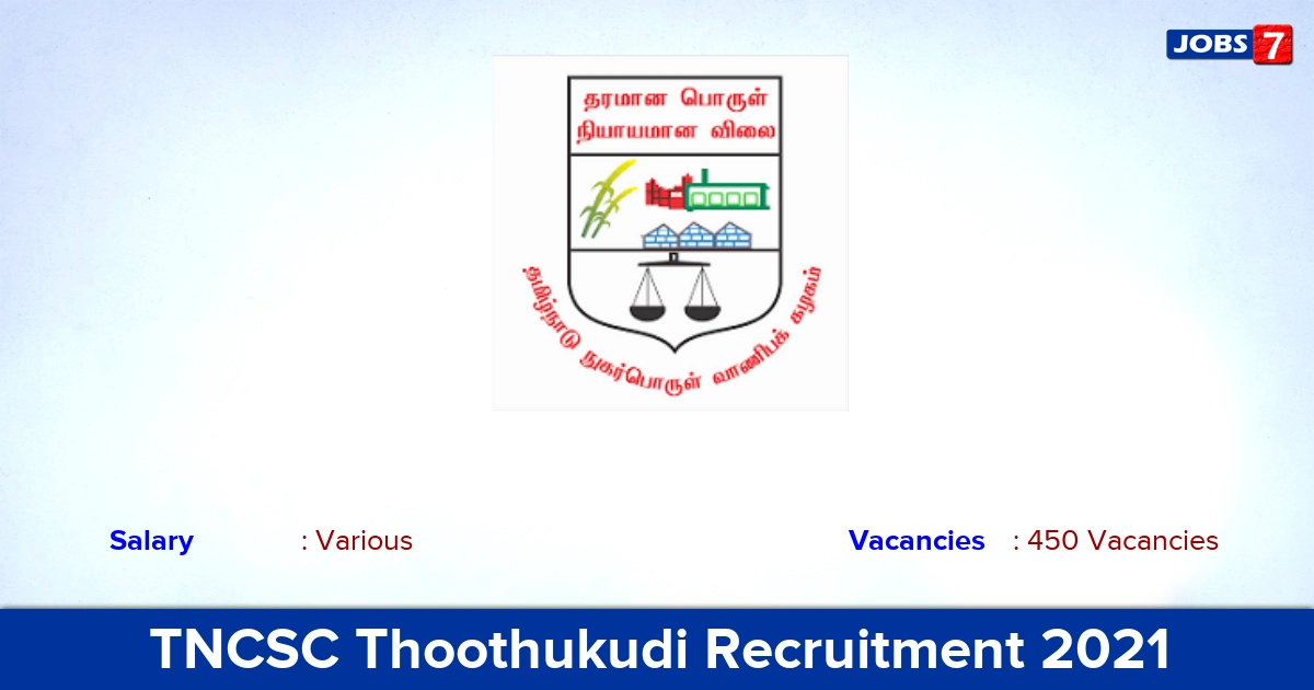 TNCSC Thoothukudi Recruitment 2021 - Apply Offline for 450 Record Clerk, Assistant Vacancies