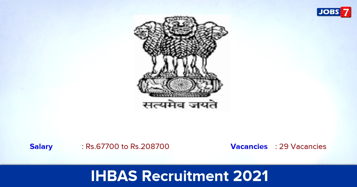 IHBAS Recruitment 2021 - Apply for 29 Senior Resident Vacancies
