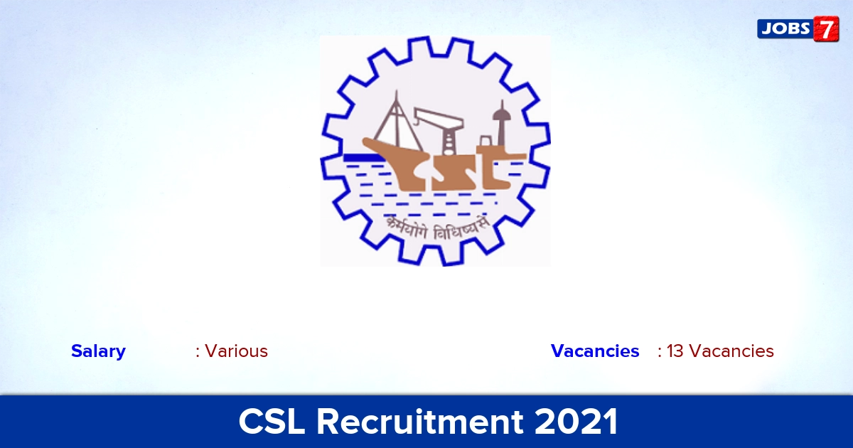 CSL Recruitment 2021 - Apply Online for 13 Project Officer Vacancies