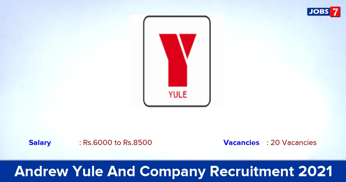 Andrew Yule And Company Recruitment 2021 - Apply Online for 20 Electrician Vacancies