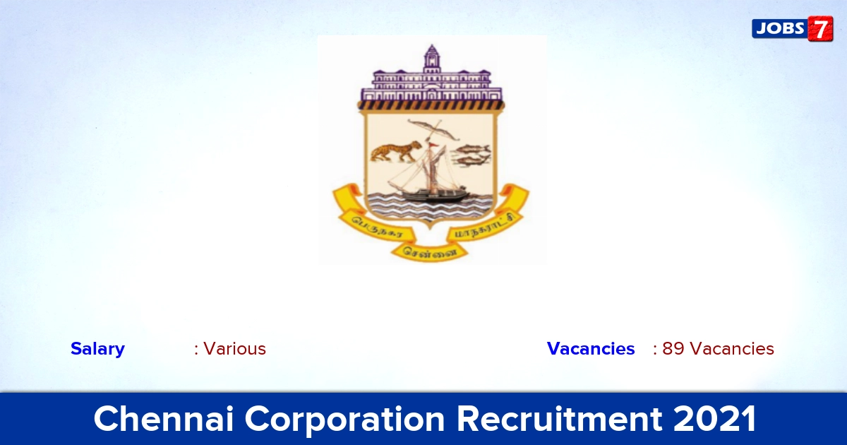 Chennai Corporation Recruitment 2021 - Apply Offline for 89 DEO, Accountant Vacancies
