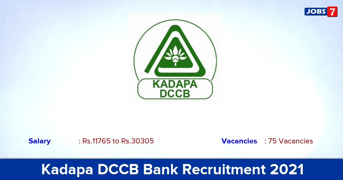 Kadapa DCCB Bank Recruitment 2021 - Apply Online for 75 Clerk, Assistant Vacancies