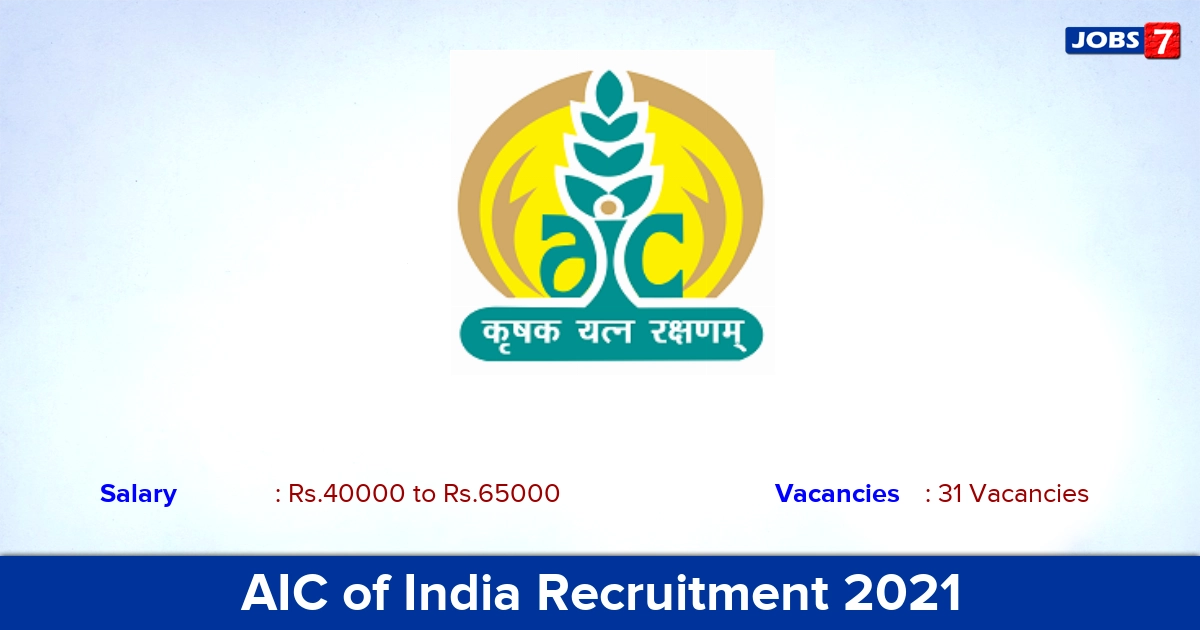 AIC India Recruitment 2021 - Apply Online for 31 Hindi Officer, Management Trainee Vacancies