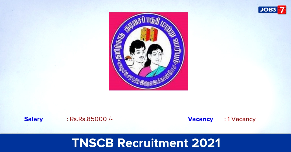 TNSCB Recruitment 2021 - Apply Offline for (IEC) Specialist Jobs