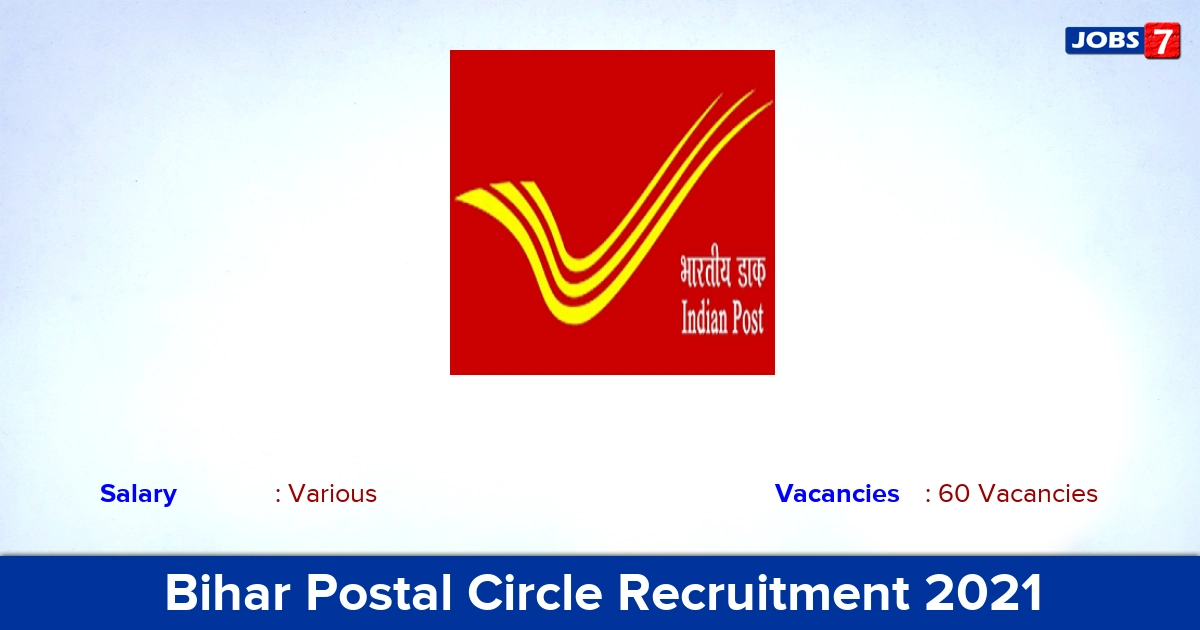 Bihar Postal Circle Recruitment 2021 - Apply for 60 MTS, Postman Vacancies