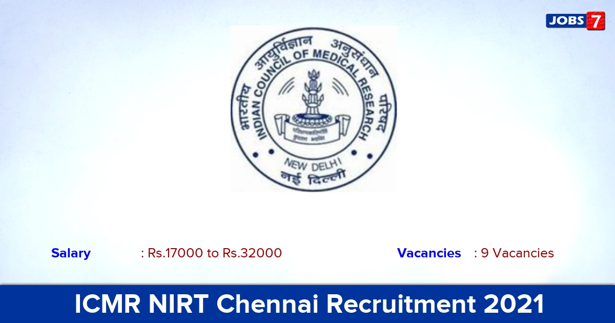 ICMR NIRT Chennai Recruitment 2021 - Apply Walk-in for Project Technical Officer Jobs